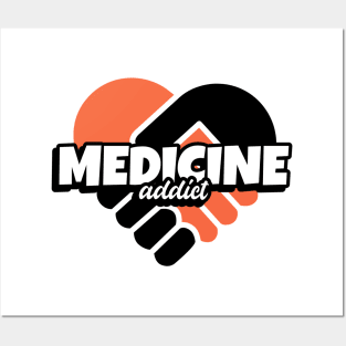 Medicine Addict Heart - Medical Student In Medschool Funny Gift For Nurse & Doctor Medicine Posters and Art